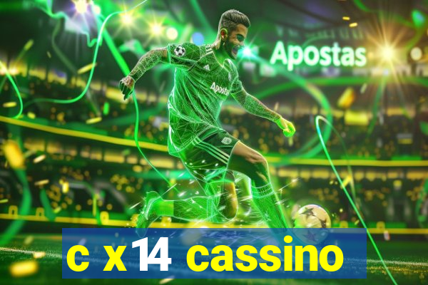 c x14 cassino